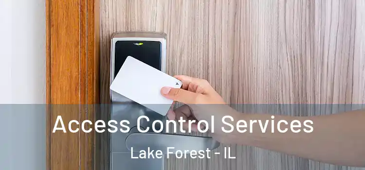  Access Control Services Lake Forest - IL