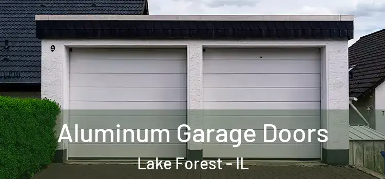  Aluminum Garage Doors Lake Forest - IL