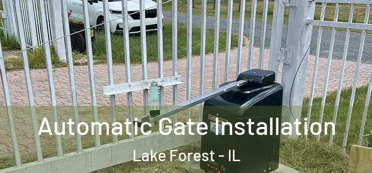  Automatic Gate Installation Lake Forest - IL