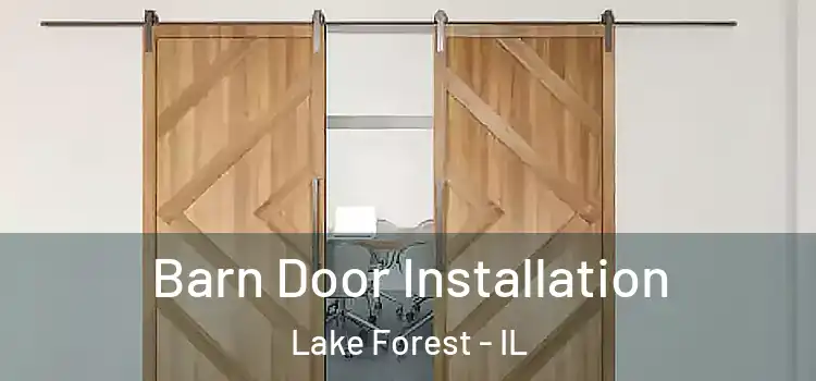  Barn Door Installation Lake Forest - IL