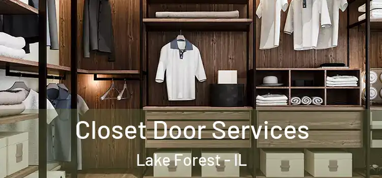  Closet Door Services Lake Forest - IL