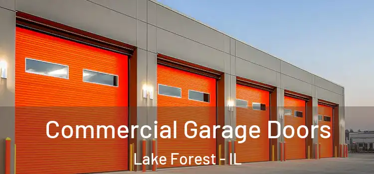  Commercial Garage Doors Lake Forest - IL