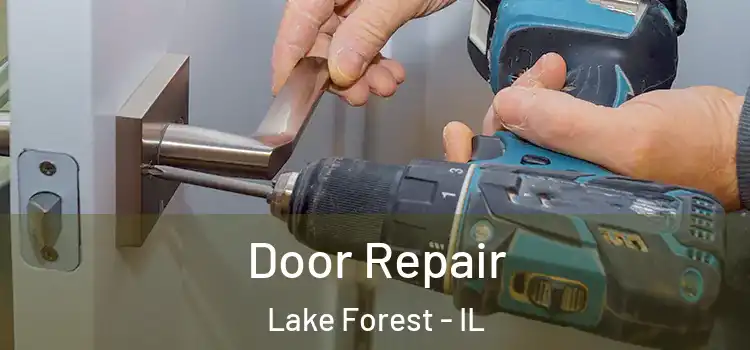  Door Repair Lake Forest - IL
