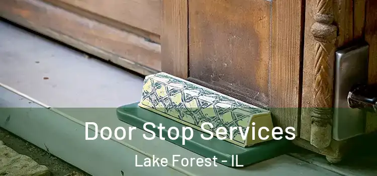  Door Stop Services Lake Forest - IL