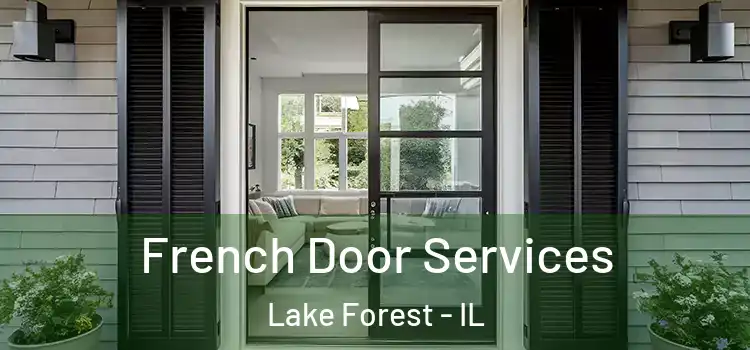  French Door Services Lake Forest - IL
