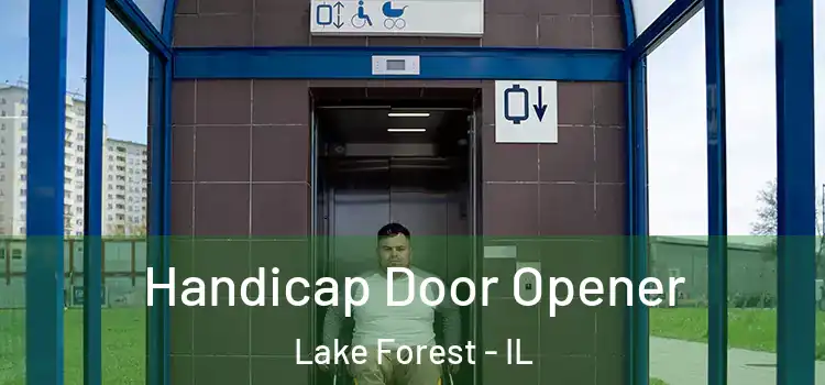  Handicap Door Opener Lake Forest - IL