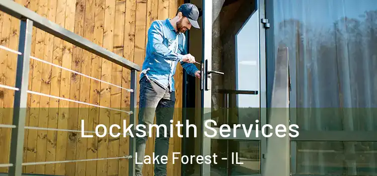  Locksmith Services Lake Forest - IL
