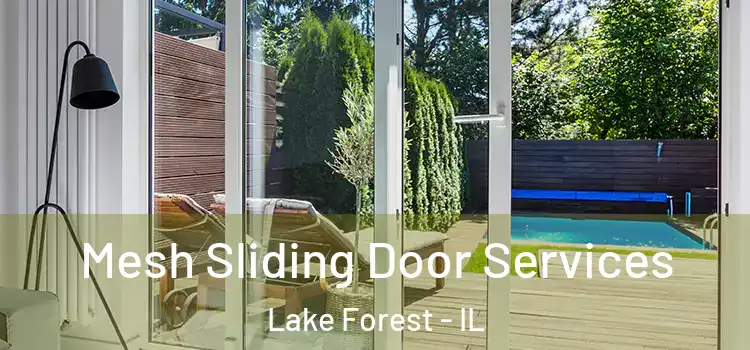  Mesh Sliding Door Services Lake Forest - IL