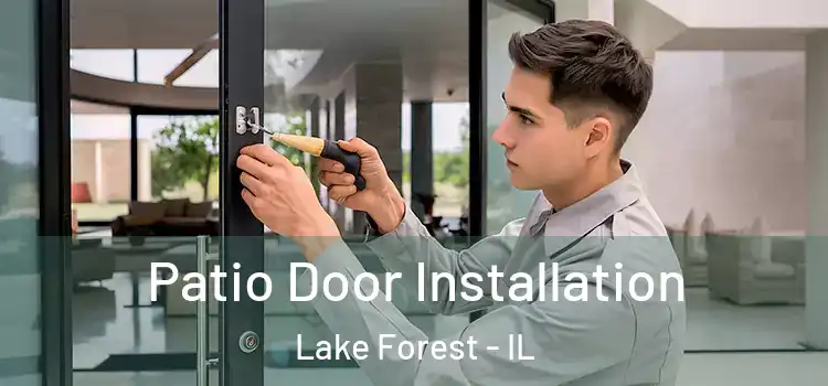 Patio Door Installation Lake Forest - IL