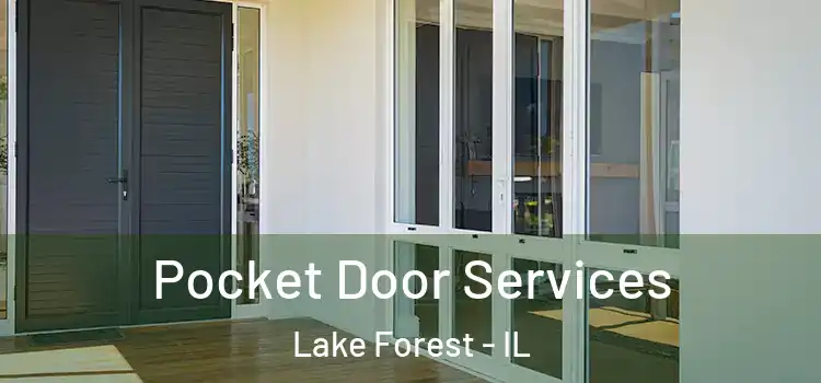  Pocket Door Services Lake Forest - IL
