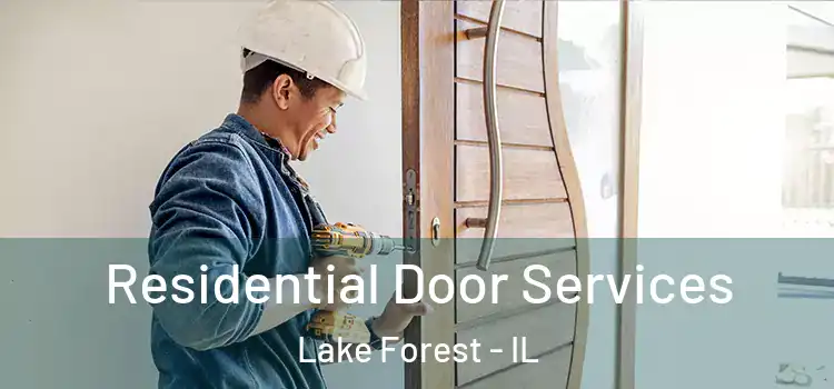  Residential Door Services Lake Forest - IL