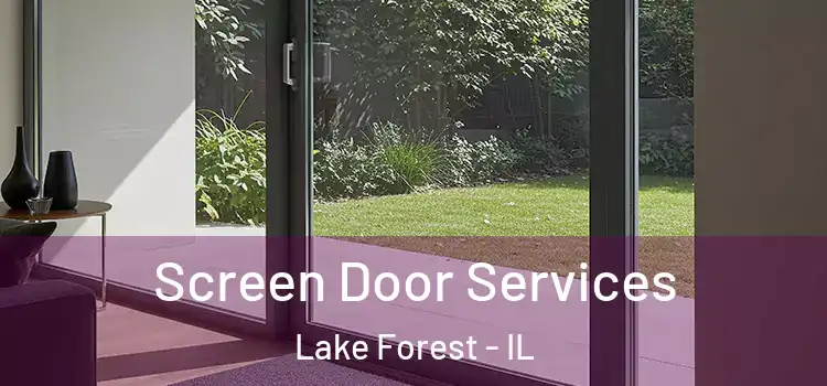  Screen Door Services Lake Forest - IL