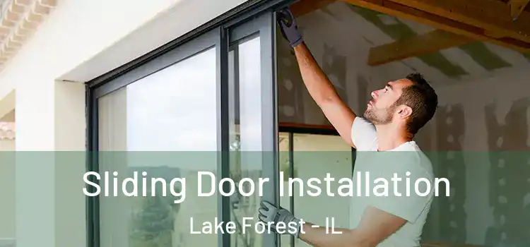  Sliding Door Installation Lake Forest - IL