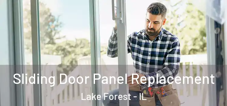  Sliding Door Panel Replacement Lake Forest - IL