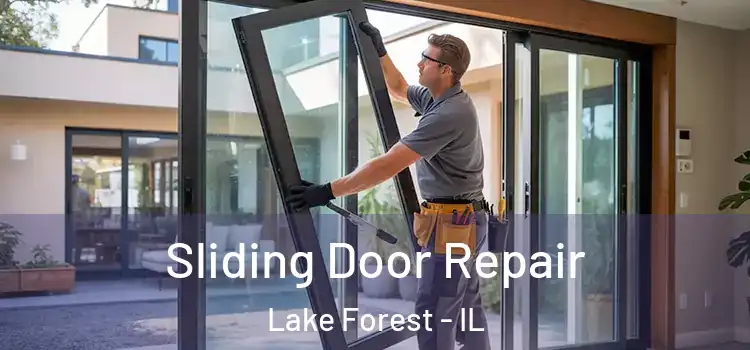 Sliding Door Repair Lake Forest - IL