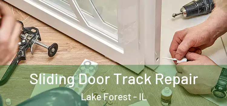  Sliding Door Track Repair Lake Forest - IL